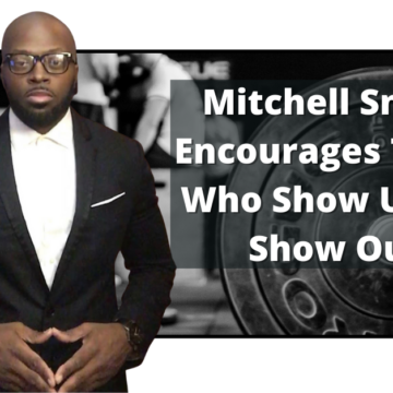 Mitchell Sneed Encourages Those Who Show Up, To Show Out
