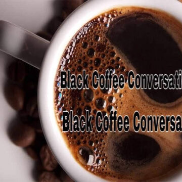 Black Coffee Conversation