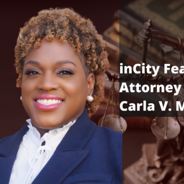 inCity Feature: Meet Attorney Carla V. Morton