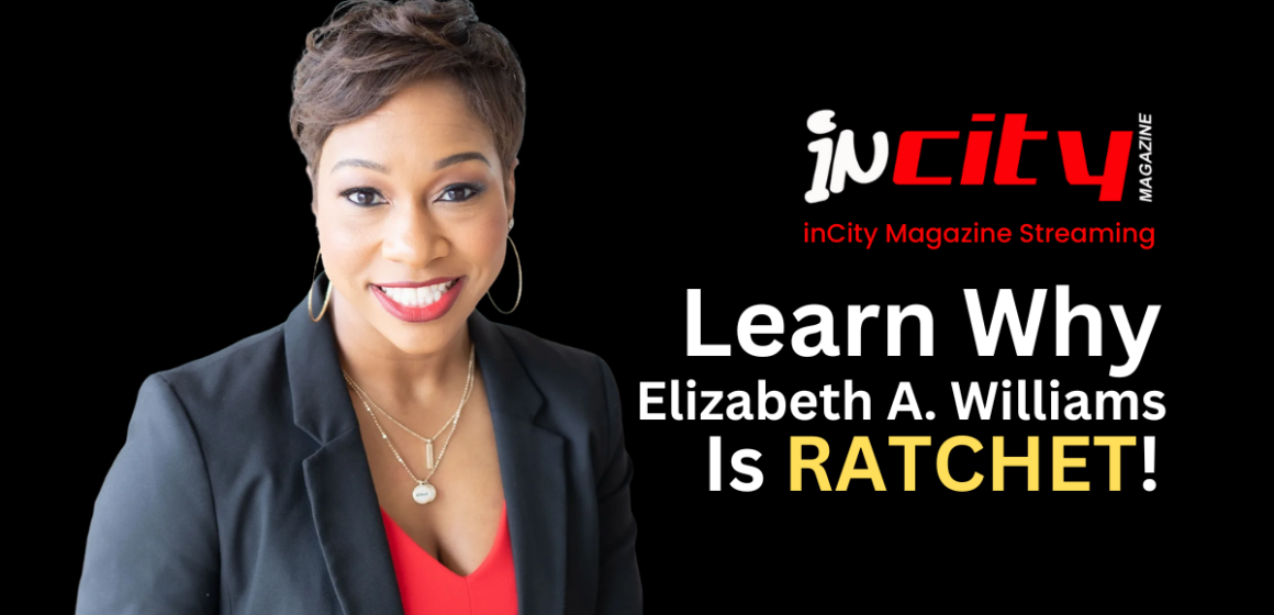 inCity Feature: Elizabeth A. Williams